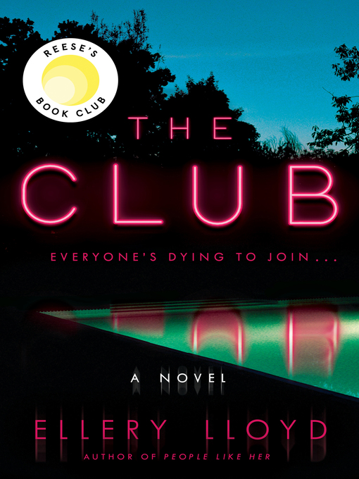 Title details for The Club by Ellery Lloyd - Available
